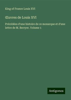 ¿uvres de Louis XVI - Louis XVI, King of France