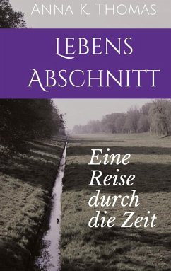 LebensAbschnitt - Thomas, Anna K.