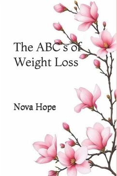 The ABC's of Weight Loss - Hope, Nova