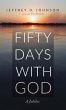 Fifty Days with God - Bild 1