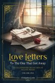 Love Letters To The One That Got Away Love Letters To The One That Got Away