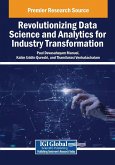 Revolutionizing Data Science and Analytics for Industry Transformation Revolutionizing Data Science and Analytics for Industry Transformation