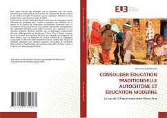 Cover CONSOLIDER ÉDUCATION TRADITIONNELLE AUTOCHTONE ET ÉDUCATION MODERNE