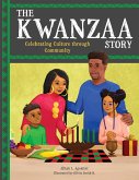 The Kwanzaa Story The Kwanzaa Story