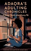 Adaora's Adulting Chronicles Adaora's Adulting Chronicles