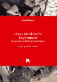 Heavy Metals in the Environment - Contamination, Risk, and Remediation Heavy Metals in the Environment - Contamination, Risk, and Remediation