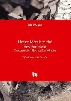Cover Heavy Metals in the Environment - Contamination, Risk, and Remediation