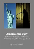 America the Ugly America the Ugly