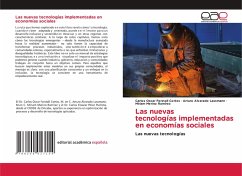 Las nuevas tecnologías implementadas en economías sociales Las nuevas tecnologías implementadas en economías sociales