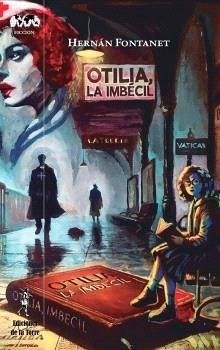 Cover Otilia, la imbécil