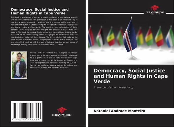 Democracy, Social Justice and Human Rights in Cape Verde Democracy, Social Justice and Human Rights in Cape Verde