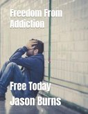 Freedom From Addiction