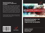 Nanotechnologia i jej zastosowanie w regeneracji przyz¿bia