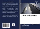 Lernen: NEU DEFINIERT Lernen: NEU DEFINIERT