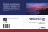 Quantal Disease States and the Ethereal Anandamaya Body Quantal Disease States and the Ethereal Anandamaya Body