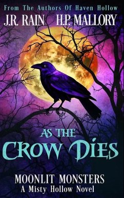 As the Crow Dies - Mallory, H P; Rain, J R