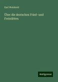 Über die deutschen Fried- und Freistätten Über die deutschen Fried- und Freistätten