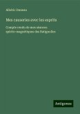 Mes causeries avec les esprits Mes causeries avec les esprits