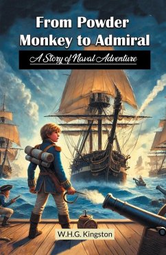Cover From Powder Monkey to Admiral A Story of Naval Adventure