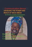 The Communication Nexus The Communication Nexus