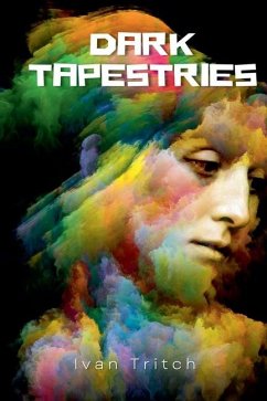 Dark Tapestries - Tritch, Ivan