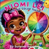 Niomi Lei and the Color Theory Niomi Lei and the Color Theory