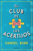 El Club de Los Acertijos / The Fellowship of Puzzlemakers El Club de Los Acertijos / The Fellowship of Puzzlemakers