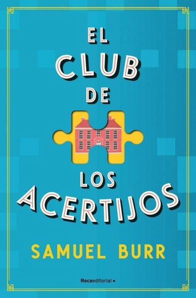 El Club de Los Acertijos / The Fellowship of Puzzlemakers El Club de Los Acertijos / The Fellowship of Puzzlemakers