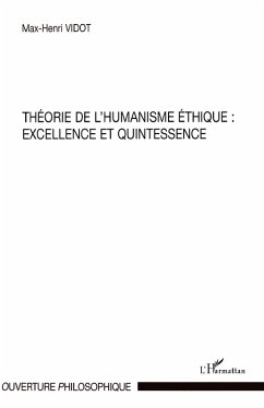 Cover Théorie de l'humanisme éthique : excellence et quintessence