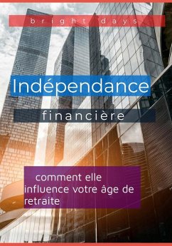 Indépendance financière - Days, Bright