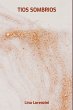 Tios Sombrios - Bild 1