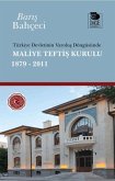 Türkiye Devletinin Varolus Döngüsünde Maliye Teftis Kurulu 1879 - 2011 Türkiye Devletinin Varolus Döngüsünde Maliye Teftis Kurulu 1879 - 2011