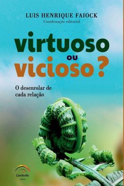 Virtuoso Ou Vicioso? - Henrique Faiock, Luis