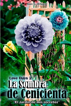 El Jardín de Mis Secretos - Ortega, Alan G. El Jardín de Mis Secretos - Ortega, Alan G.