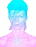 David Bowie Is David Bowie Is