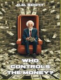 Who Controls the Money?