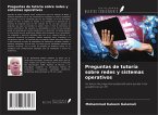 Preguntas de tutoría sobre redes y sistemas operativos Preguntas de tutoría sobre redes y sistemas operativos