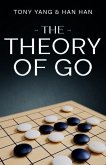 The Theory of Go The Theory of Go
