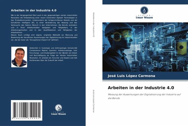 Arbeiten in der Industrie 4.0 Arbeiten in der Industrie 4.0