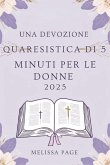 Una Devozione Quaresistica Di 5 Minuti Per Le Donne 2025