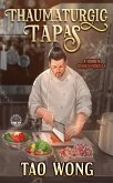 Thaumaturgic Tapas Thaumaturgic Tapas