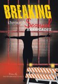 Breaking Through Sexual Barricades Breaking Through Sexual Barricades