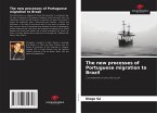The new processes of Portuguese migration to Brazil