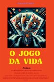 O Jogo Da Vida O Jogo Da Vida
