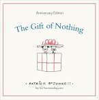 The Gift of Nothing Anniversary Edition