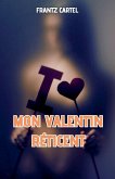 Mon Valentin réticent Mon Valentin réticent