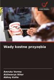 Wady kostne przyz¿bia Wady kostne przyz¿bia
