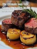 The Ultimate Sous Vide Guide The Ultimate Sous Vide Guide