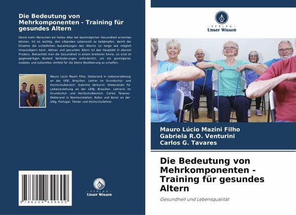 Die Bedeutung von Mehrkomponenten - Training für gesundes Altern Die Bedeutung von Mehrkomponenten - Training für gesundes Altern