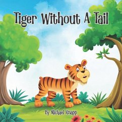 Tiger Without a Tail - Knapp, Michael